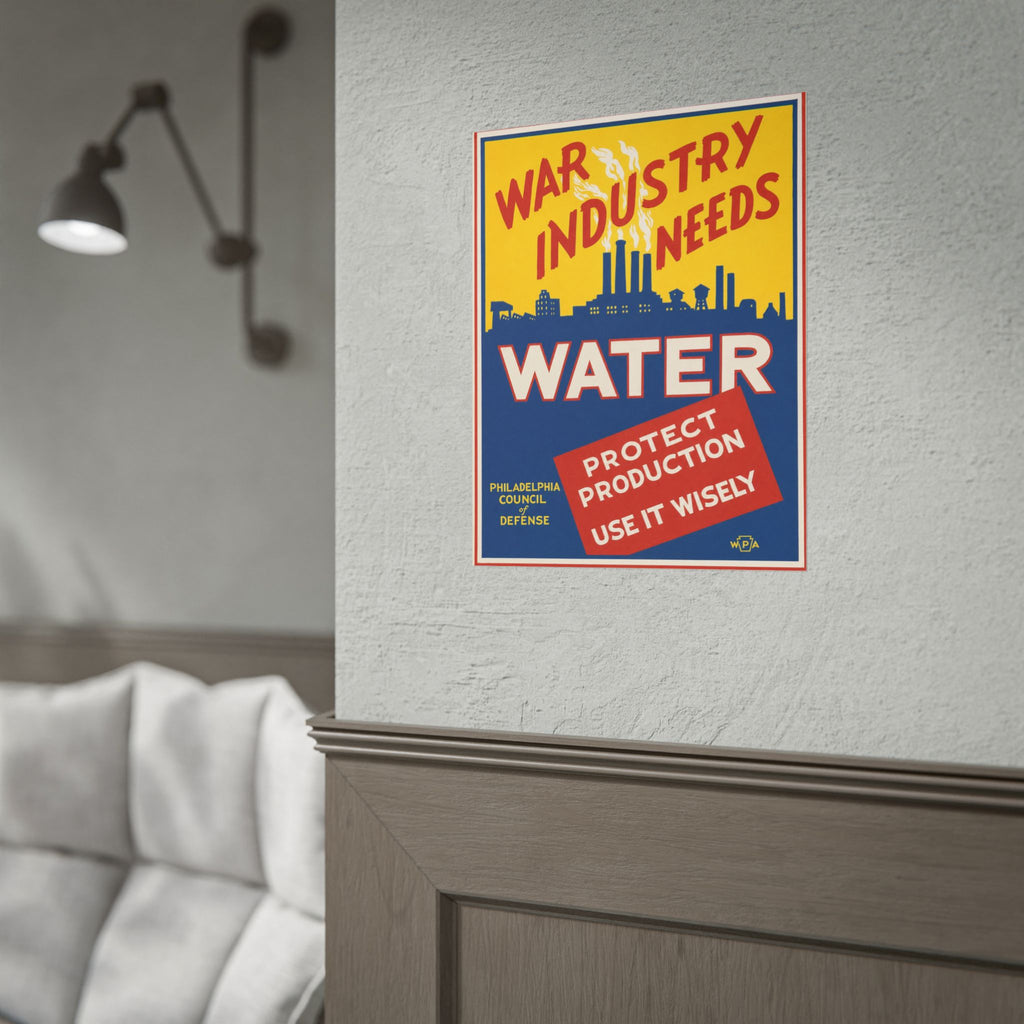 War Industry Needs Water 1940s Vintage WPA Poster
