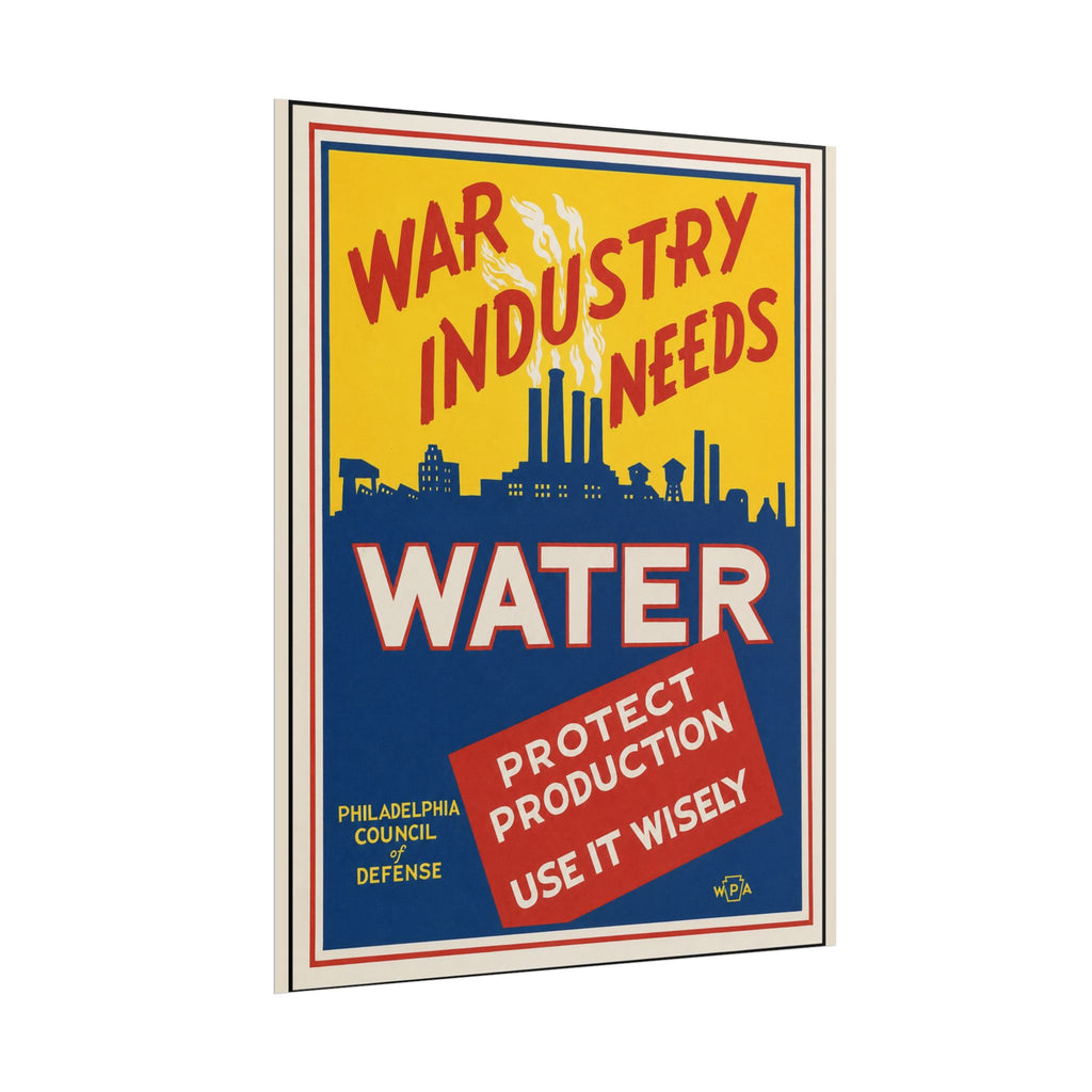 War Industry Needs Water 1940s Vintage WPA Poster