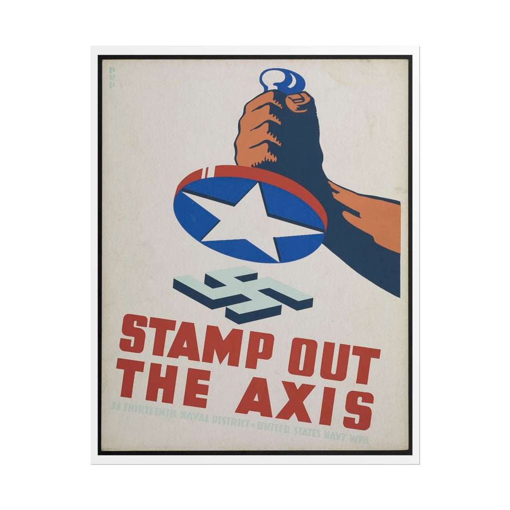 Rolled Poster - "Stamp Out The Axis" WWII Propaganda Reproduction