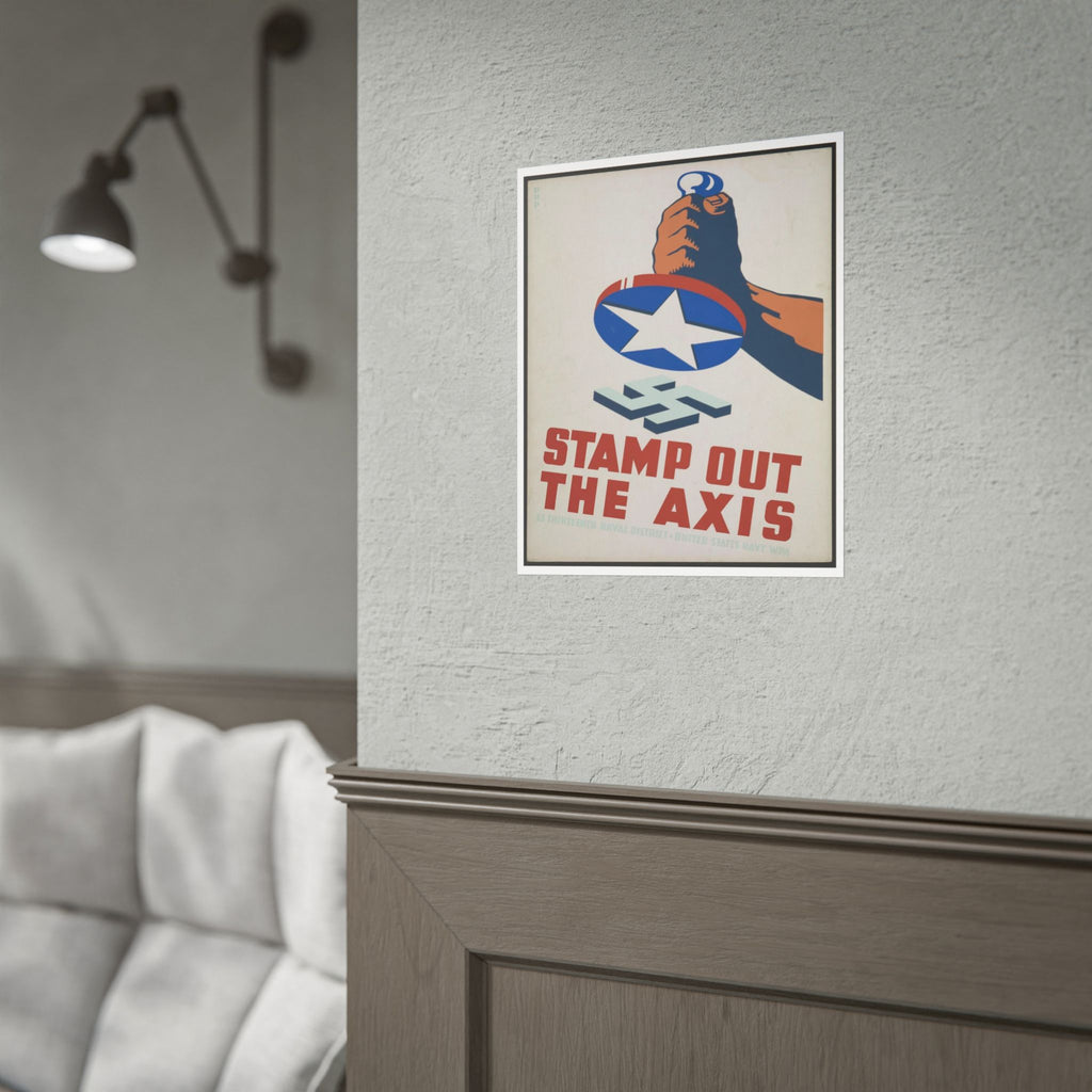 Rolled Poster - "Stamp Out The Axis" WWII Propaganda Reproduction