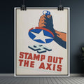 Rolled Poster - "Stamp Out The Axis" WWII Propaganda Reproduction