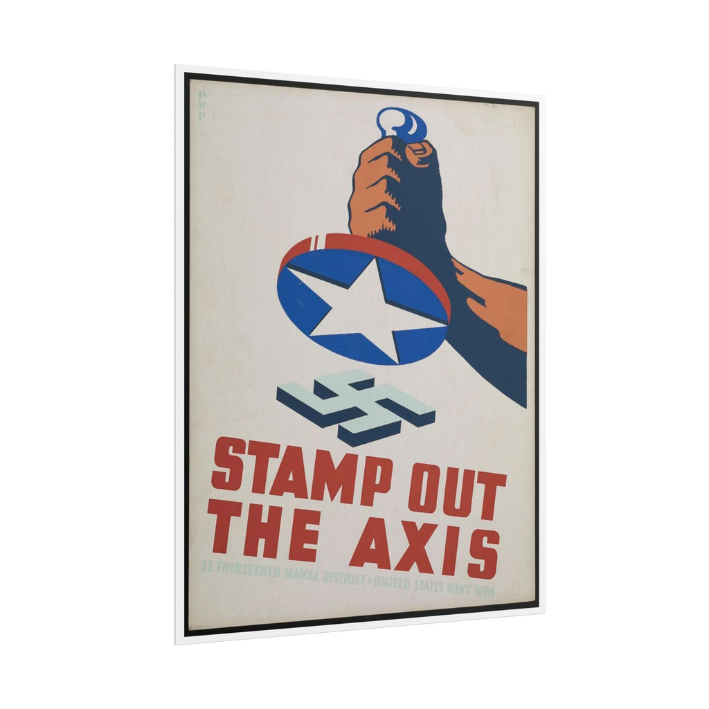 Rolled Poster - "Stamp Out The Axis" WWII Propaganda Reproduction
