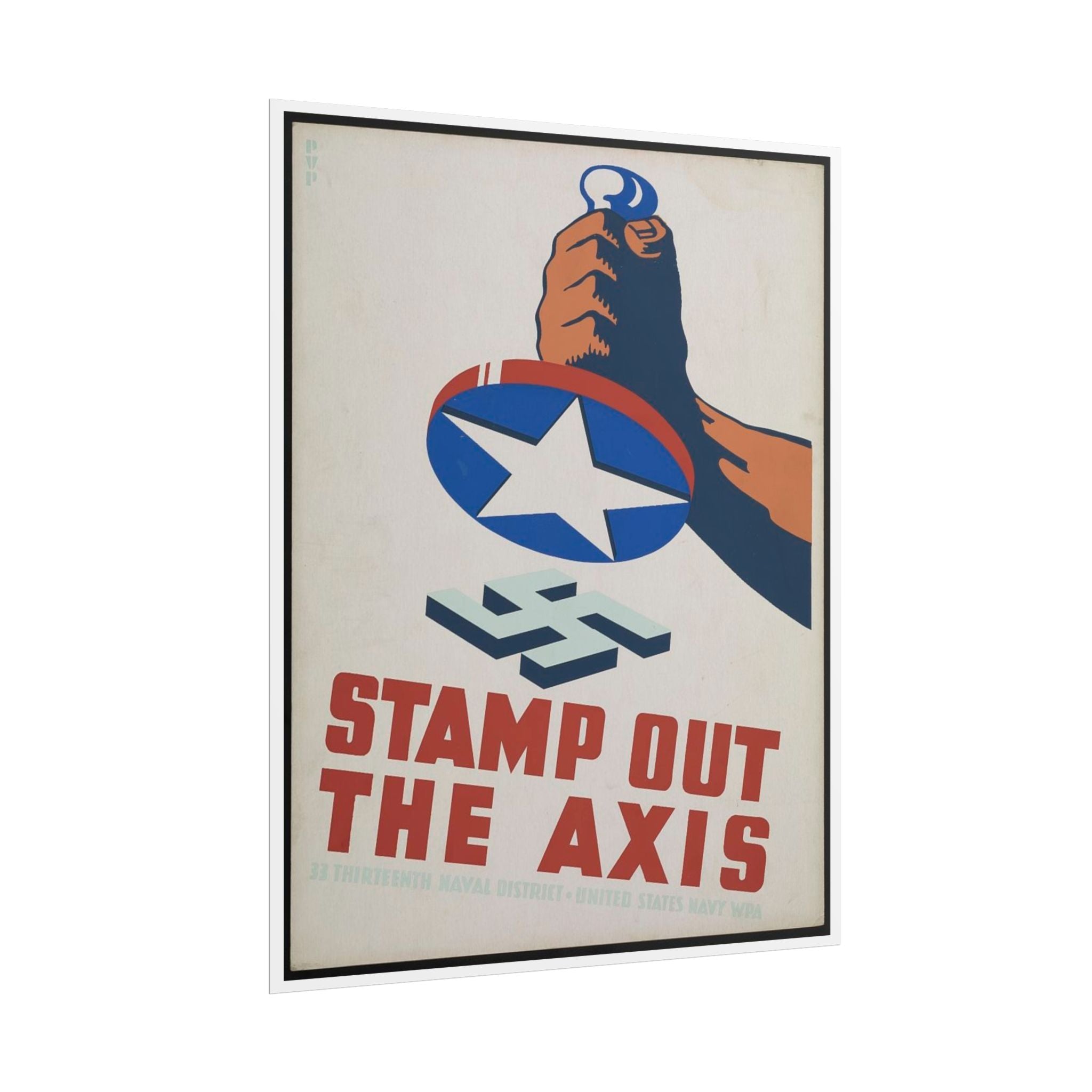 Rolled Poster - "Stamp Out The Axis" WWII Propaganda Reproduction