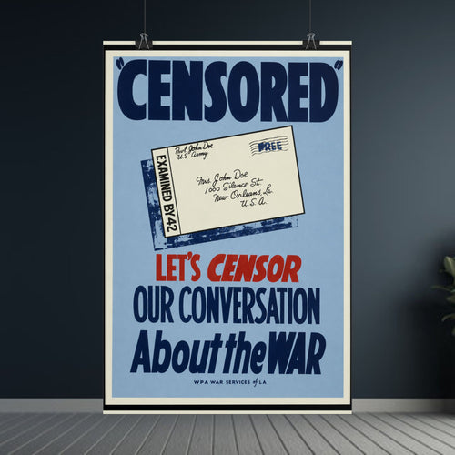 "Censored" WWII Home Front Vintage Poster