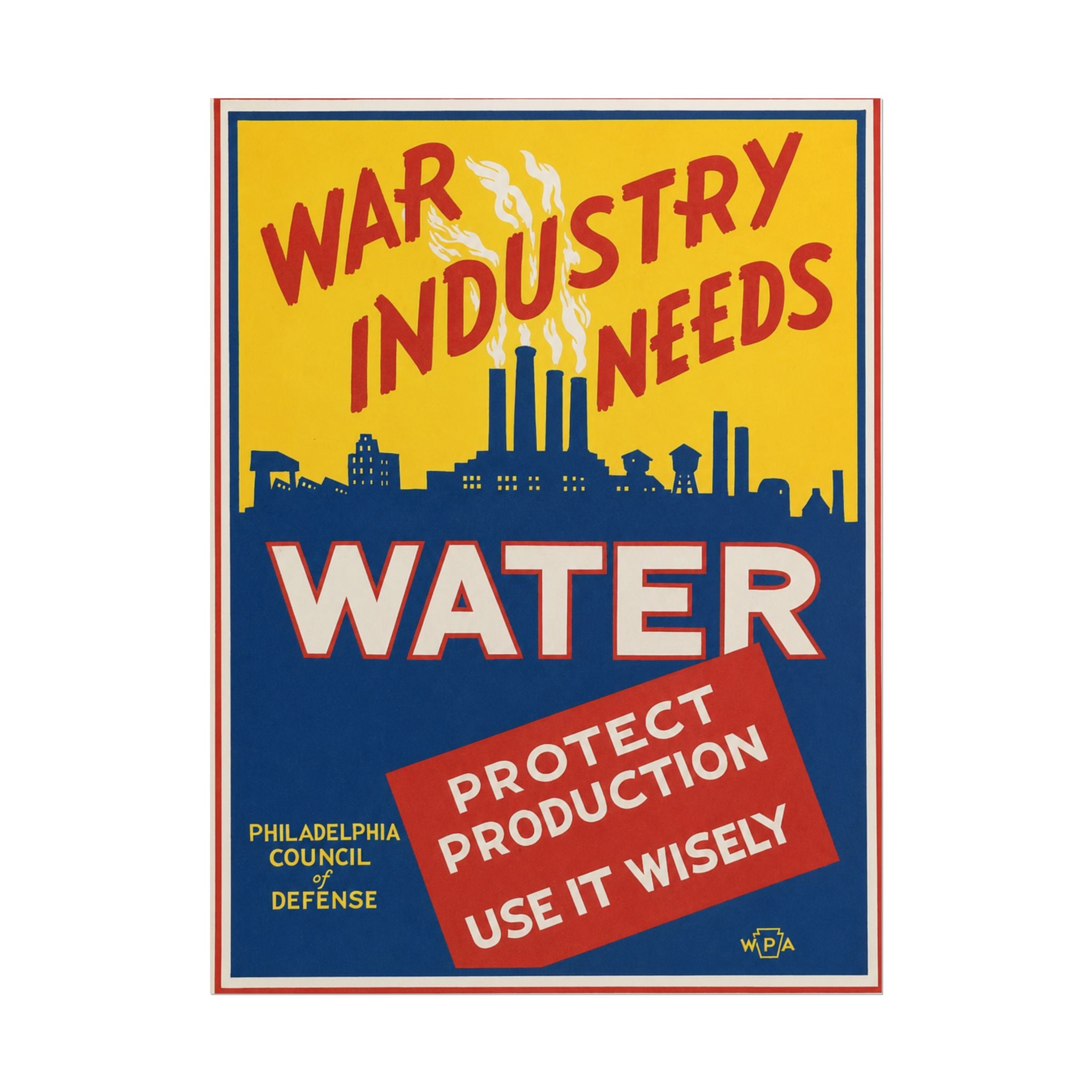 War Industry Needs Water 1940s Vintage WPA Poster